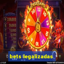 bets legalizadas